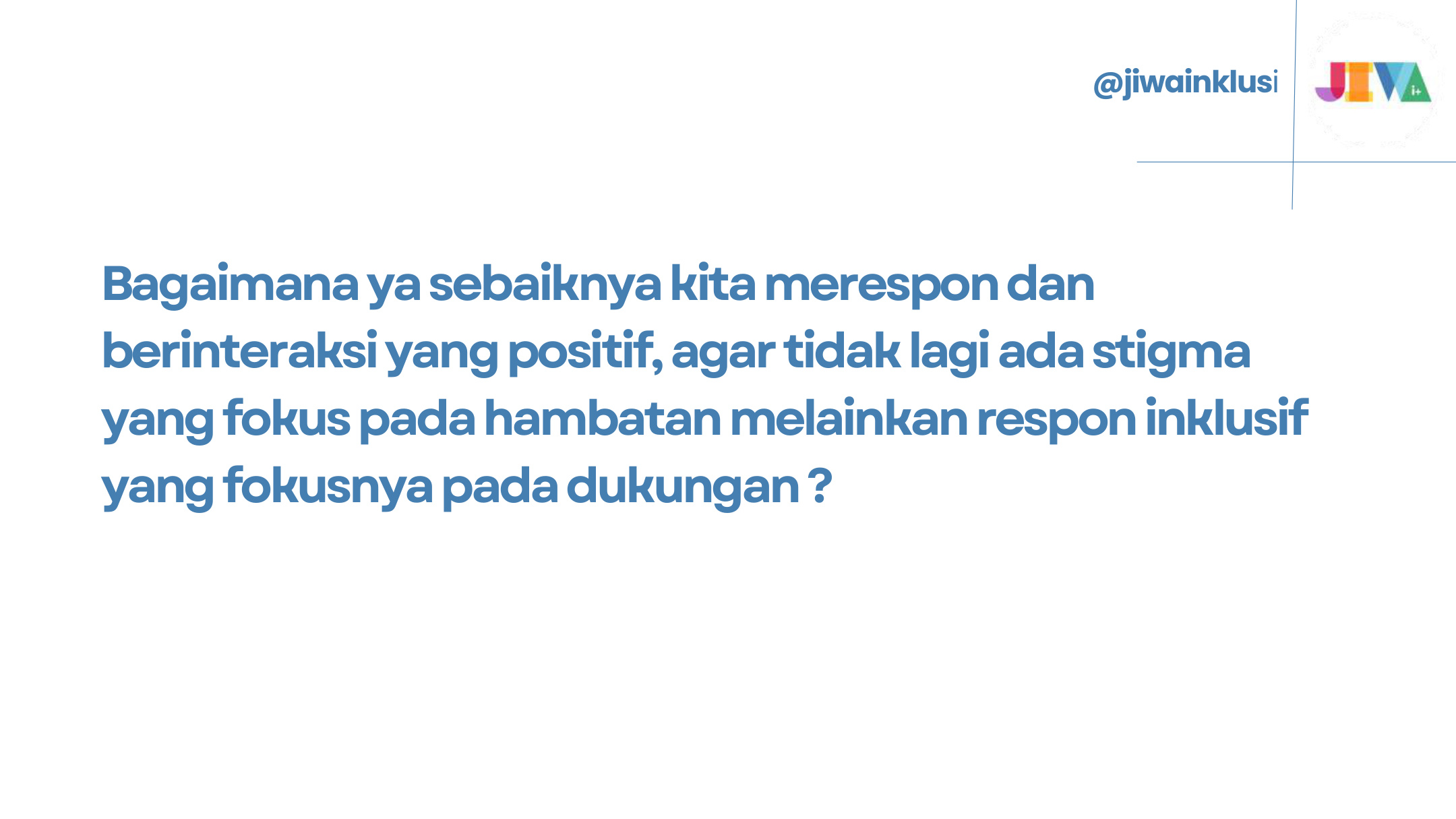 Slide 17 dari presentasi Diversity, Equity, and Inclusion (DEI): Dari Stigma ke Dukungan